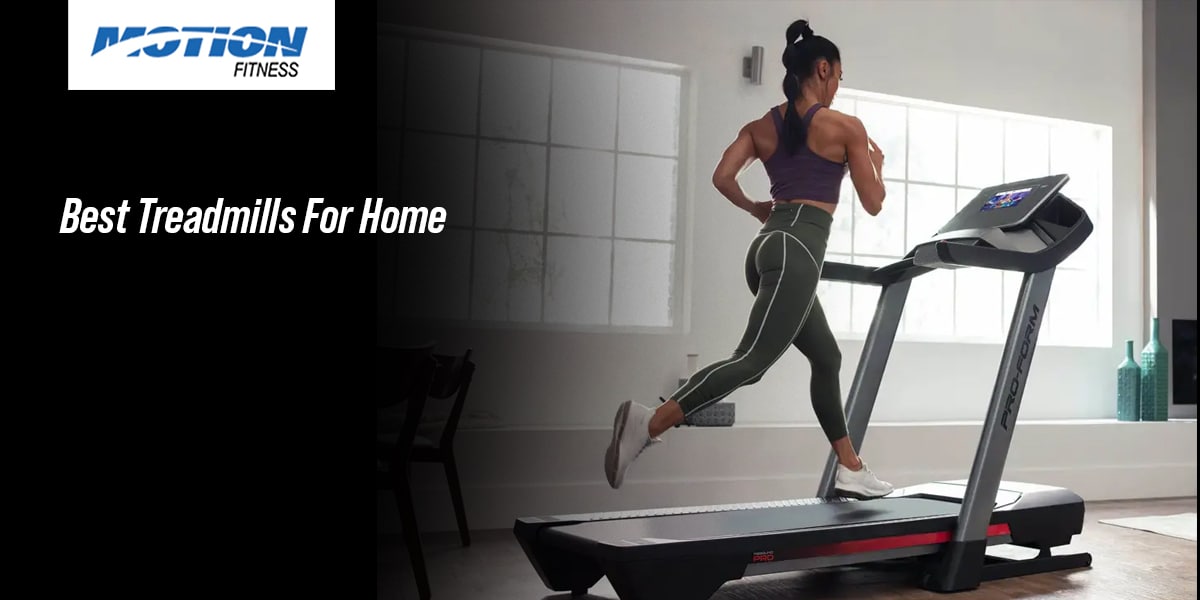 best treadmills for home