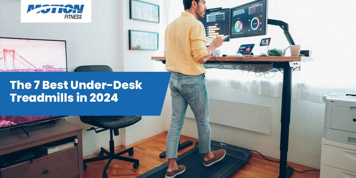 best under-desk treadmills