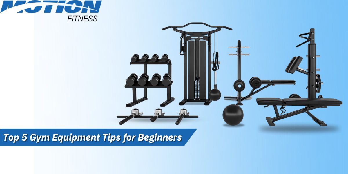 gym equipment tips for beginners