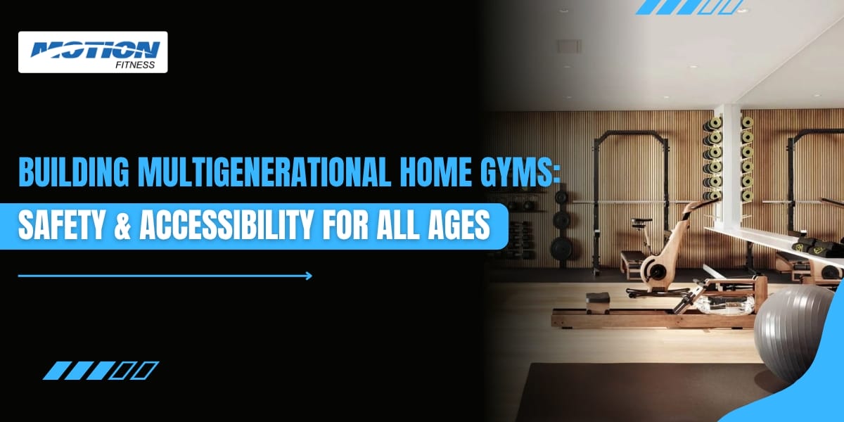 multigenerational home gyms
