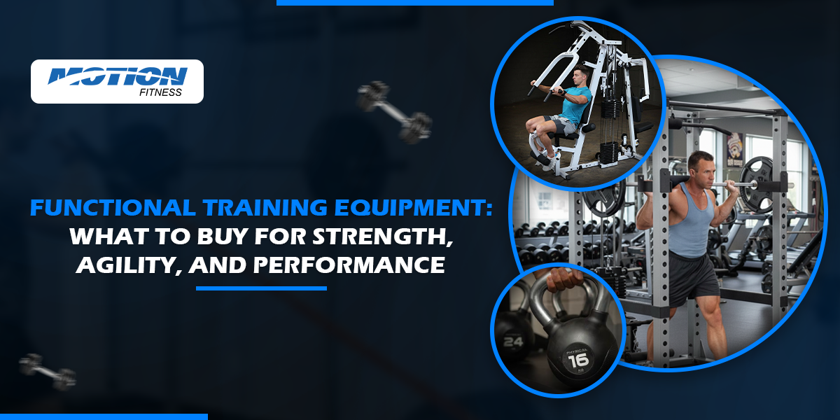 Functional Training Equipment What to Buy for Strength, Agility, and Performance functional training equipment
