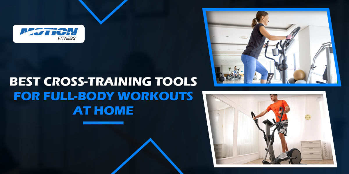 Best Cross Training Tools for Full Body Workouts at Home best cross-training tools