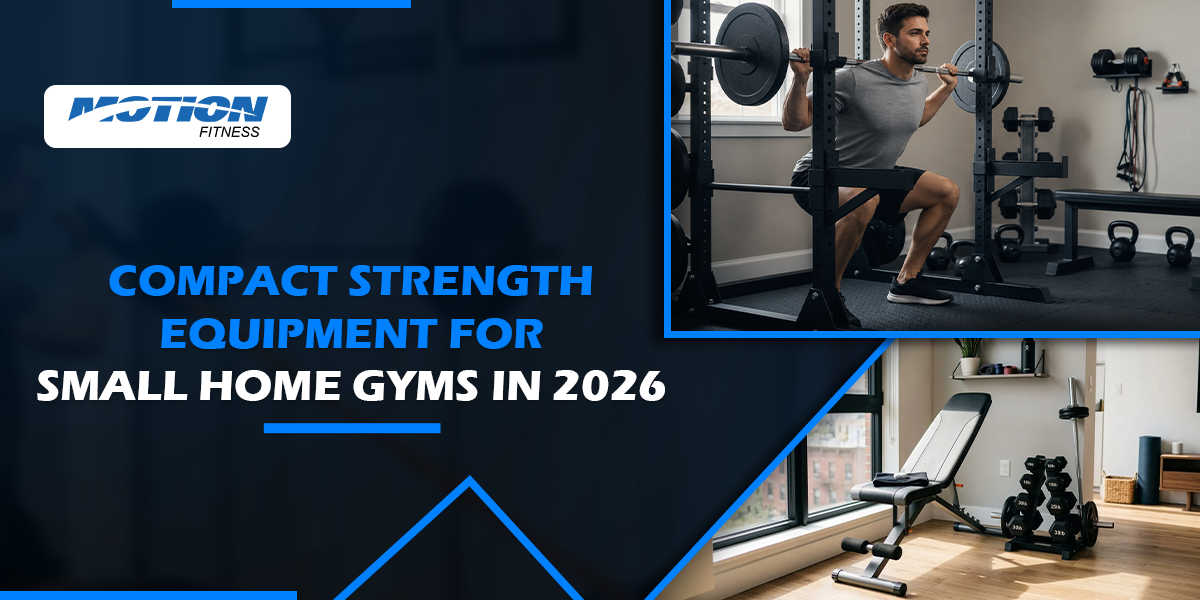 Compact Strength Equipment for Small Home Gyms in 2026 Compact Strength Equipment for Small Home Gyms in 2026