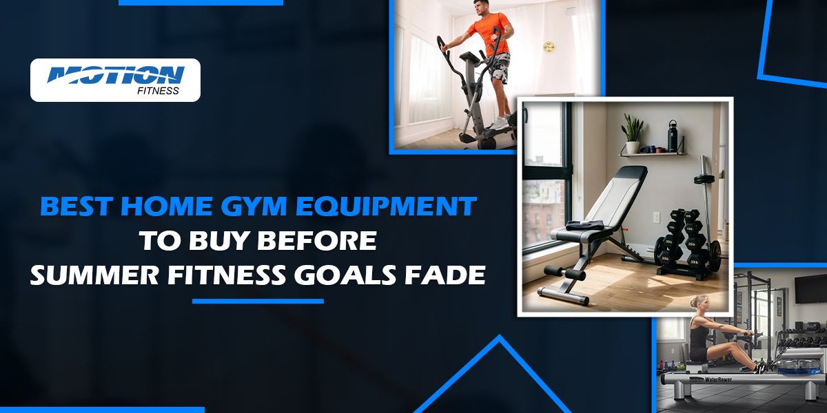 Best Home Gym Equipment to Buy Before Summer Fitness Goals Fade best home gym equipment